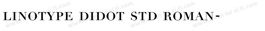 linotype didot std roman字体转换